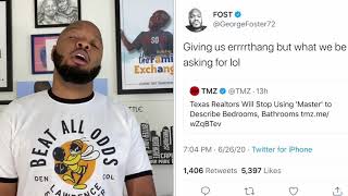 Texas realtors to stop using Master to describe bedrooms 🤦🏾♂️🤦🏾♂️