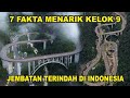 7 FAKTA MENARIK KELOK 9 , TERNYATA UMUR NYA LEBIH TUA DARI INDONESIA ??