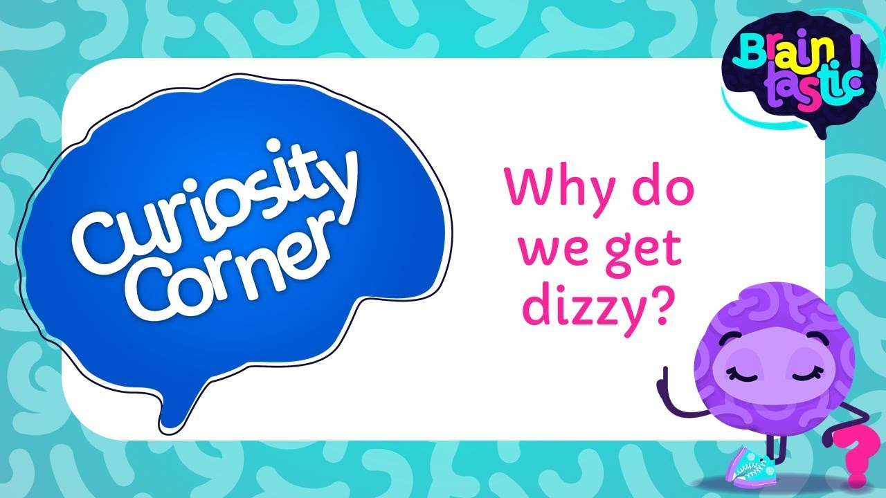 Why do we get dizzy?