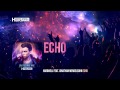 Hardwell Ft. Jonathan Mendelsohn - Echo (Album Version) #UnitedWeAre