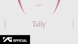 Blackpink - ‘Tally’ (Official Audio)