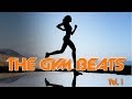 THE GYM BEATS Vol.1 (Nonstop-Megamix), BEST WORKOUT MUSIC,FITNESS,MOTIVATION,SPORTS,AEROBIC,CARDIO