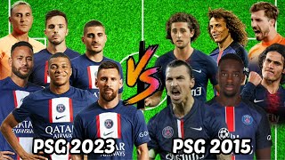 2015 PSG vs 2023 PSG 🔥😍 2015 Paris Saint Germain vs 2023 Paris Saint Germain
