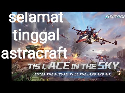 selamat tinggal astracraft