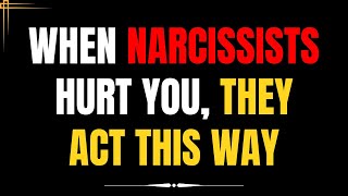 When narcissists hurt you, they act this way |NPD|Narcissism