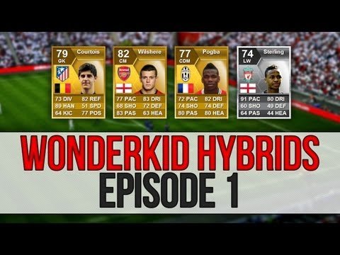 Fifa 13 Ultimate Team - Wonderkid Hybrids - Up Sterling, Up Pogba, Wilshere and Courtois - Episode 1 Fifa 13 Ultimate Team - Wonderkid Hybrids - Up Sterling, Up Pogba, Wilshere and Courtois - Episode 1