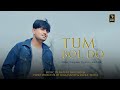 AMIT - TUM Bol Do [ Official Music Video ]