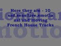 10 emotional French House Tracks