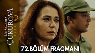 Bir Zamanlar Ova 72. Bölüm Fragmanı