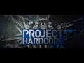 Project Hardcore 2014 Mega Warm Up Mix