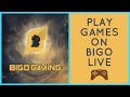 Bigo Live Tutorial: How to Play Bigo Live Game?