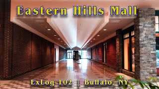 Eastern Hills Mall - Buffalo, NY | a dead mall that repelled the reaper | ExLog 102