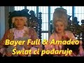 Bayer Full & Amadeo - Świat Ci podaruję (1995) download mp3 dan video Bayer Full & Amadeo - Świat Ci podaruję (1995)