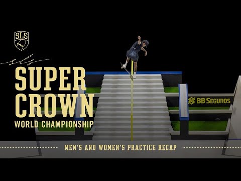 SLS Super Crown 2024 - Practice Recap