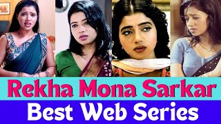 Top 5 Rekha Mona Sarkar Best Web Series | Web Tak