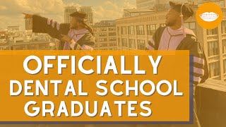 We're Officially Dental School Graduates!! 🎓🎉 || FutureDDS