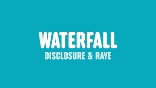 Watch Disclosure  Raye Waterfall video