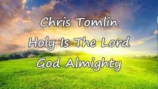 Watch Chris Tomlin God Almighty video
