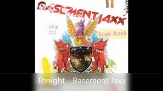 Watch Basement Jaxx Tonight video