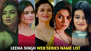 Leena Singh All Web Series List I Filmi Details