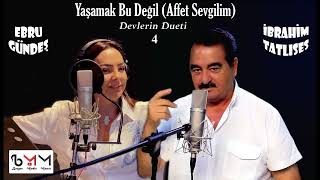 İbrahim Tatlıses & Ebru Gündeş - Yaşamak Bu Değil (Duet Cover)