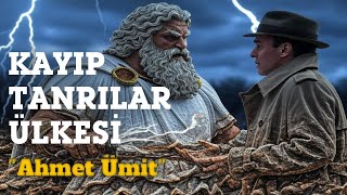 02 - Kayıp Tanrılar Ülkesi - Ahmet Ümit