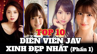 Top 10 Những Cô Nàng Jav Xinh Đẹp Nhất Phần 1
