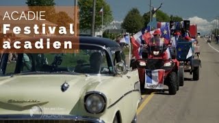 Acadie - Le Festival Acadien -