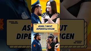 Ashel Ketakutan Diperiksa Rigen