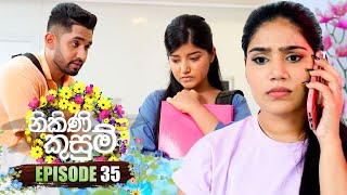 Nikini Kusum | Episode 35 | 07th November 2023