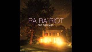 Watch Ra Ra Riot The Orchard video