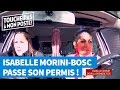 Isabelle Morini-Bosc passe son permis dans TPMP !