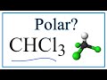 Is CHCl3 Polar or Nonpolar? (Trichloromethane or Chloroform)