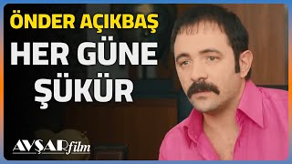 Her Güne Şükür Önder Açıkbaş Mazlum Kuzey