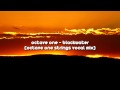 Octave One - Blackwater (Octave one strings vocal mix)