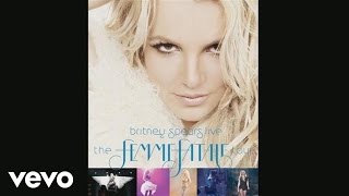 Britney Spears - Gimme More (From Britney Spears Live: The Femme Fatale Tour)