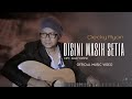 DECKY RYAN - DISINI MASIH SETIA ( OFFICIAL MUSIC VIDEO )