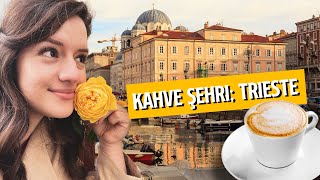 İtalyanın Kahve Şehri Trieste L Kız Başına Avrupa Seyahati