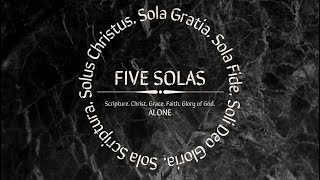 The Five Solas | Grace Alone | Scott Mackay | November 13 2022