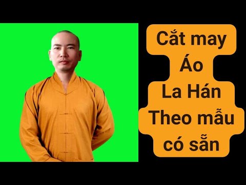 Cắt May Áo La Hán Cho Phật Tử Theo Mẫu Có Sẵn Kiểu Hai Lúa