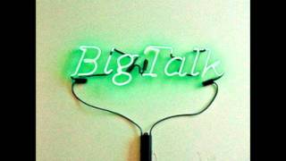 Watch Big Talk Replica video