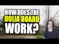How Does The Ouija Board Work?