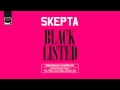 Skepta - Blacklisted - Track 7