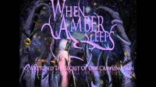 Watch When Amber Sleeps Neshota Works i Yearn video