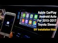 2015-2017 Toyota Sienna | Wired Apple CarPlay & Android Auto | Installation