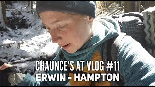 Chaunce’s AT Vlog #11: Erwin - Hampton