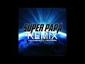 Super Pap Remix Dal Film Sole A Catinelle