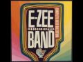 E-Zee Band / Something Real About You