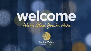 SVBC Worship Service - 11AM, January 3, 2021