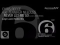Chris Reece feat. Jennifer Needles - Never Let Me Go (Luigi Lusini Radio Mix)
